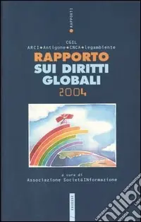 Super Prezzo Rapporto sui diritti globali 2004