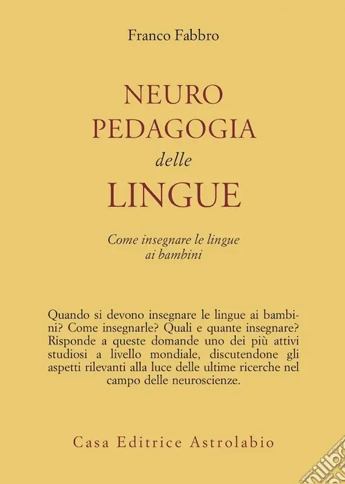 Compra Oggi Stesso Neuropedagogia delle lingue. Come insegnare le lingue ai bambini