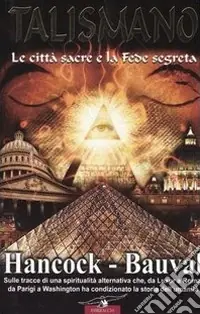 Prezzo Ridotto Talismano. Le città sacre e la fede segreta