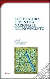 Economico Letteratura e identità nazionale del Novecento