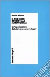 Promo Stagionale Il processo decisionale manageriale. Un‘applicazione del sistema esperto fuzzy