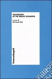 Valcesano. Le vie dello sviluppo Vendita Finale