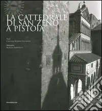 Spedizione Espresso La cattedrale di San Zeno a Pistoia