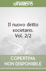 Saldi Il nuovo diritto societario. Vol. 2/2