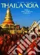 Esclusivo Thailandia. Terra dell‘eterno sorriso