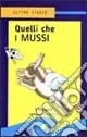 Consegna Rapida Quelli che i Mussi