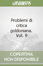 A Buon Prezzo Problemi di critica goldoniana. Vol. 9