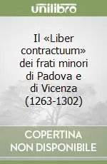 Spedizione Espresso Il «Liber contractuum» dei frati minori di Padova e di Vicenza (1263-1302)