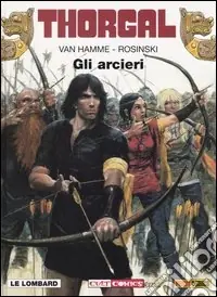 Thorgal. Vol. 9 Gli arcieri Più Venduto