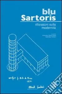 Blu Sartoris. Riflessioni sulla modernità A Buon Prezzo