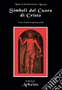 Offerta Limitata Simboli del cuore di Cristo