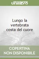 Lungo la vertebrata costa del cuore Popolare