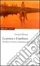 Offerta La penna e il tamburo. Gli Indiani d‘America nella letteratura degli Stati Uniti