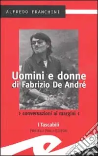 Uomini e donne di Fabrizio De André. Conversazioni ai margini Promo Stagionale