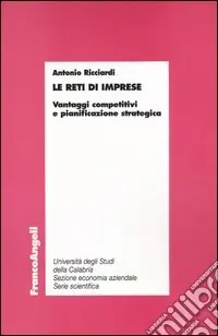 Ultima Occasione Le reti di imprese. Viaggi competitivi e pianificazione strategica