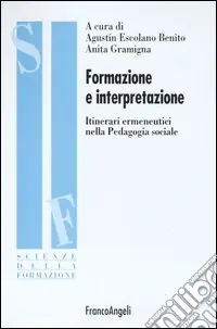Spedizione Espresso Formazione e interpretazione. Itinerari ermeneutici nella pedagogia sociale