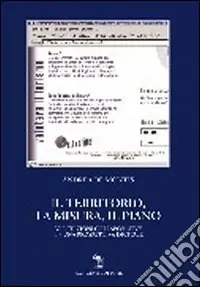Spedito Oggi Il territorio, la misura, il piano. Valutazioni collaborative in una prospettiva digitale