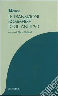 Reso Gratuito Le transizioni sommerse degli anni ‘90