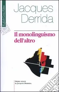 Il monolinguismo dell‘altro o la protesi d‘origine A Buon Prezzo