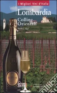 Novità Lombardia. Colline orientali