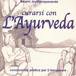 Prezzo Conveniente Curarsi con l‘ayurveda. Conoscenza pratica per il benessere