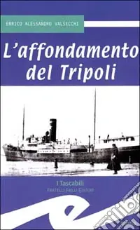 Offerta Del Giorno L‘affondamento del Tripoli
