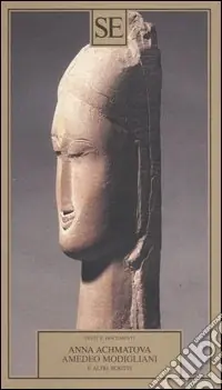 Ultima Occasione Amedeo Modigliani e altri scritti