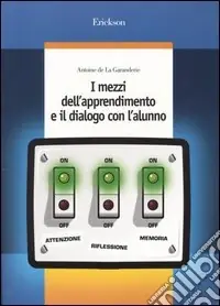 I mezzi dell‘apprendimento e il dialogo con l‘alunno Spedizione Espresso