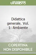 Prezzo Scontato Didattica generale. Vol. 1 Ambiente