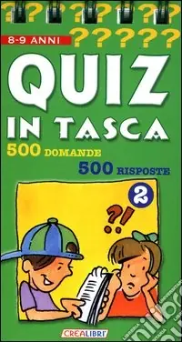 Quiz in tasca. 500 domande 500 risposte. Vol. 2 Prezzo Scontato