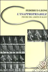 L‘inappropriabile. Figure del limite in Kant Compra Oggi Stesso