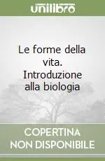 Occasione Imperdibile Le forme della vita. Introduzione alla biologia