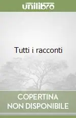 Tutti i racconti Subito Disponibile