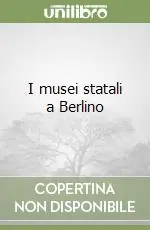 I musei statali a Berlino Offerta Del Giorno