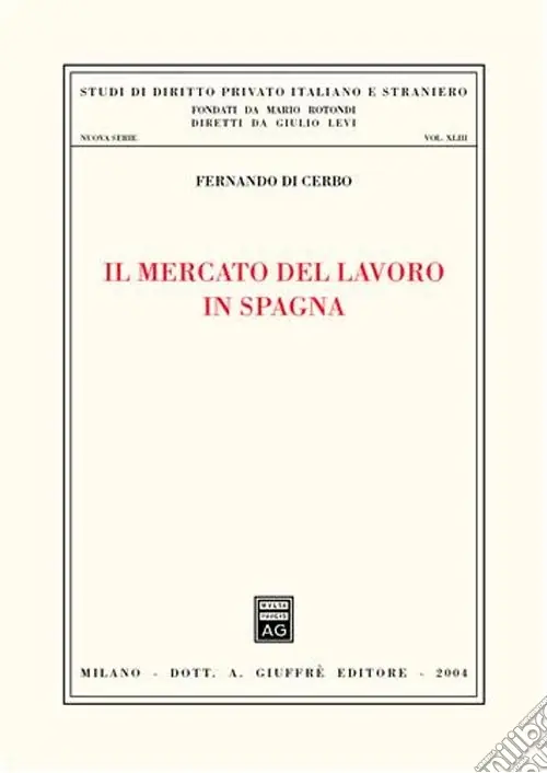 Il mercato del lavoro in Spagna Prezzo Scontato