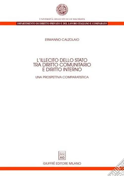 Spedizione Espresso L‘illecito dello Stato tra diritto comunitario e diritto interno. Una prospettiva comparatistica
