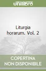 Compra Adesso Liturgia horarum. Vol. 2