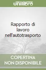 Rapporto di lavoro nell‘autotrasporto Nuova Collezione