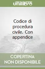 Direttamente Dal Produttore Codice di procedura civile. Con appendice
