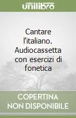 Cantare l‘italiano. Audiocassetta con esercizi di fonetica Compra Oggi Stesso