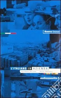Must-Have L‘italiano in azienda. 2 audiocassette
