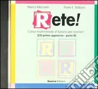 Prezzo Ridotto Rete! Primo approccio. CD Audio (B)
