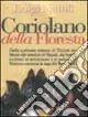 Coriolano della Floresta Promo Stagionale
