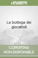 La bottega dei giocattoli Bestseller