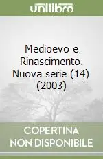 Quantità Limitata Medioevo e Rinascimento. Nuova serie (14) (2003)