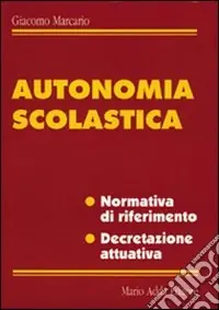 Autonomia scolastica Compra Oggi Stesso