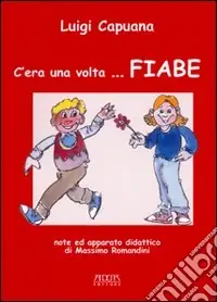 Spedito Oggi C‘era una volta... Fiabe