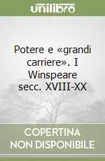 Potere e «grandi carriere». I Winspeare secc. XVIII-XX Di Tendenza