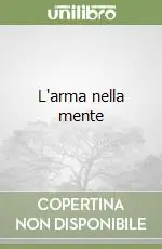 L‘arma nella mente Vendita Finale