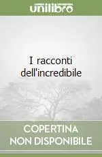 Affare I racconti dell‘incredibile